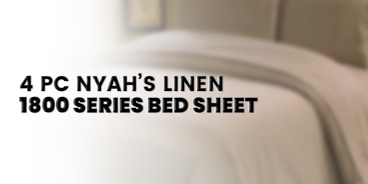 4 PC NYAH’S LINEN 1800 SERIES BED SHEET